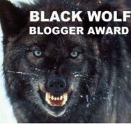 BLACK WOLF BLOGGER AWARD